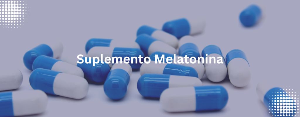 O que é melatonina - Suplementos de Melatonina